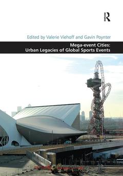 Couverture de l’ouvrage Mega-event Cities: Urban Legacies of Global Sports Events