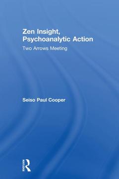 Couverture de l’ouvrage Zen Insight, Psychoanalytic Action