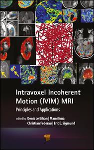 Couverture de l’ouvrage Intravoxel Incoherent Motion (IVIM) MRI