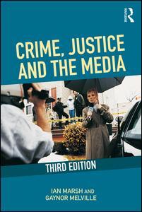 Couverture de l’ouvrage Crime, Justice and the Media