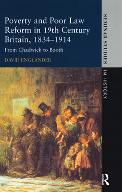Couverture de l’ouvrage Poverty and Poor Law Reform in Nineteenth-Century Britain, 1834-1914