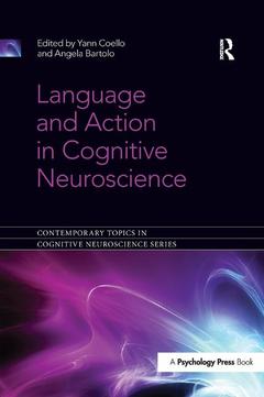 Couverture de l’ouvrage Language and Action in Cognitive Neuroscience