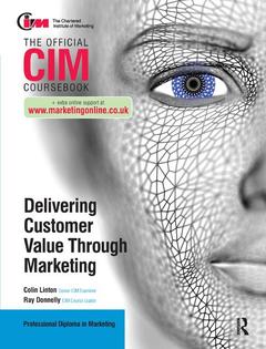 Couverture de l’ouvrage CIM Coursebook: Delivering Customer Value through Marketing