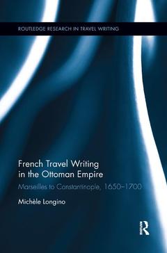 Couverture de l’ouvrage French Travel Writing in the Ottoman Empire