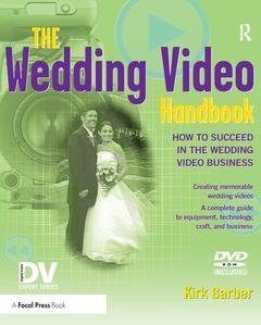 Couverture de l’ouvrage The Wedding Video Handbook