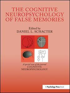 Cover of the book The Cognitive Psychology of False Memories