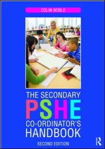 Couverture de l’ouvrage The Secondary PSHE Co-ordinator's Handbook