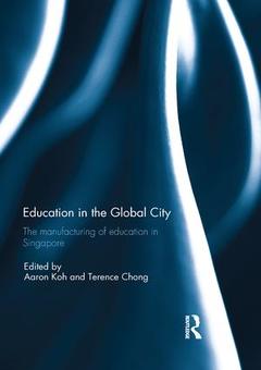 Couverture de l’ouvrage Education in the Global City