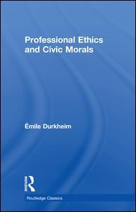 Cover of the book Professional Ethics and Civic Morals