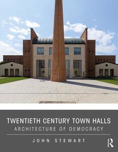 Couverture de l’ouvrage Twentieth Century Town Halls