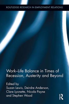 Couverture de l’ouvrage Work-Life Balance in Times of Recession, Austerity and Beyond