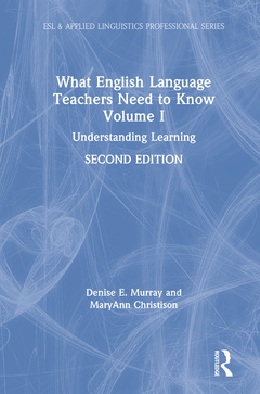 Couverture de l’ouvrage What English Language Teachers Need to Know Volume I