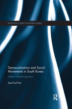 Couverture de l’ouvrage Democratization and Social Movements in South Korea