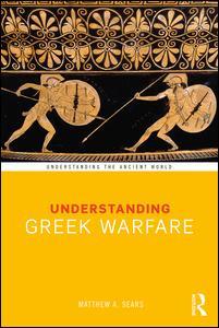 Couverture de l’ouvrage Understanding Greek Warfare