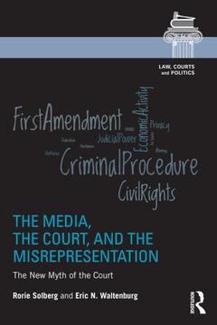 Couverture de l’ouvrage The Media, the Court, and the Misrepresentation