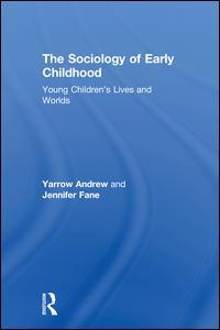 Couverture de l’ouvrage The Sociology of Early Childhood