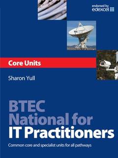 Couverture de l’ouvrage BTEC National for IT Practitioners: Core units