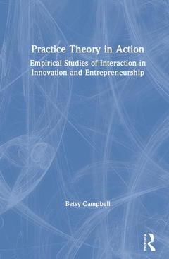 Cover of the book Practice Theory in Action