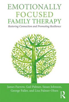 Couverture de l’ouvrage Emotionally Focused Family Therapy