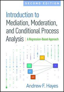 Cover of the book Introduction to Mediation, Moderation, and Conditional Process Analysis, Second Edition