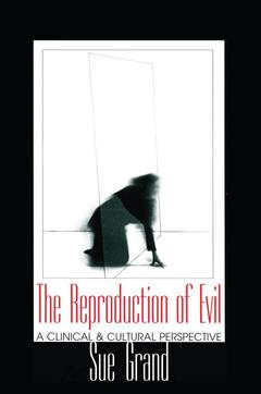 Couverture de l’ouvrage The Reproduction of Evil