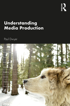 Couverture de l’ouvrage Understanding Media Production