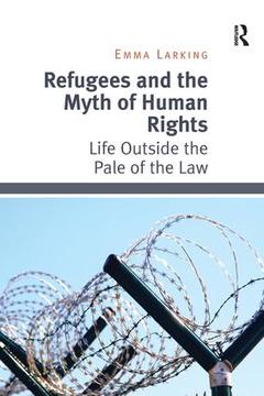 Couverture de l’ouvrage Refugees and the Myth of Human Rights