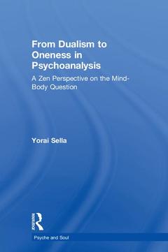 Couverture de l’ouvrage From Dualism to Oneness in Psychoanalysis