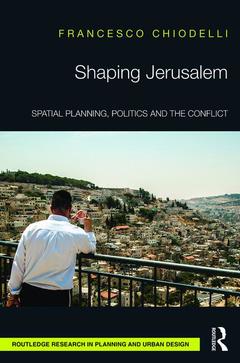 Couverture de l’ouvrage Shaping Jerusalem