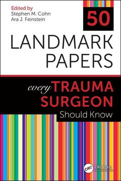 Couverture de l’ouvrage 50 Landmark Papers every Trauma Surgeon Should Know