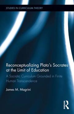 Cover of the book Reconceptualizing Plato’s Socrates at the Limit of Education