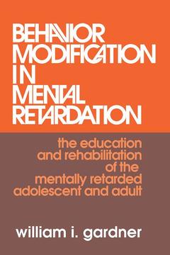 Couverture de l’ouvrage Behavior Modification in Mental Retardation
