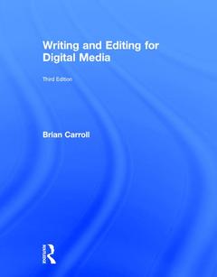 Couverture de l’ouvrage Writing and Editing for Digital Media