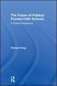 Couverture de l’ouvrage The Future of Publicly Funded Faith Schools