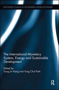 Couverture de l’ouvrage The International Monetary System, Energy and Sustainable Development