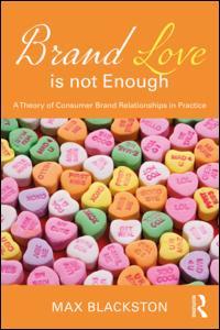 Cover of the book Brand Love is not Enough