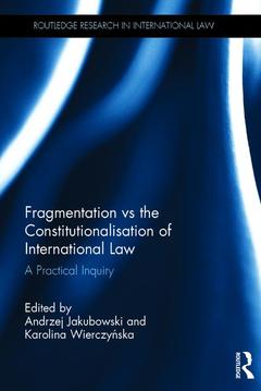 Cover of the book Fragmentation vs the Constitutionalisation of International Law