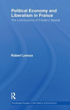 Cover of the book Political Economy and Liberalism in France