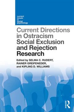 Couverture de l’ouvrage Current Directions in Ostracism, Social Exclusion and Rejection Research