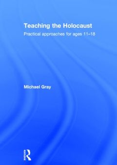 Couverture de l’ouvrage Teaching the Holocaust