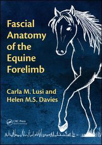 Couverture de l’ouvrage Fascial Anatomy of the Equine Forelimb