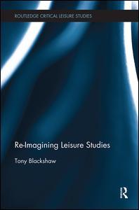 Cover of the book Re-Imagining Leisure Studies
