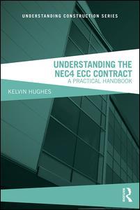 Couverture de l’ouvrage Understanding the NEC4 ECC Contract