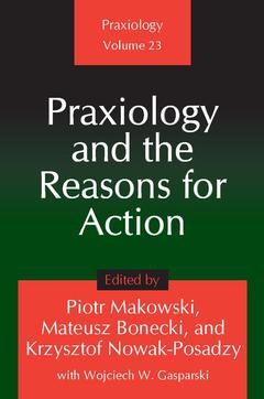 Couverture de l’ouvrage Praxiology and the Reasons for Action