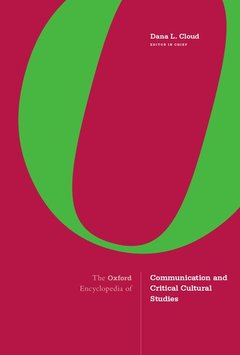 Couverture de l’ouvrage The Oxford Encyclopedia of Communication and Critical Cultural Studies
