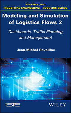 Couverture de l’ouvrage Modeling and Simulation of Logistics Flows 2