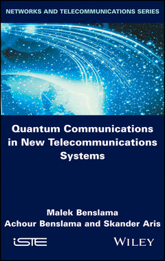 Couverture de l’ouvrage Quantum Communications in New Telecommunications Systems