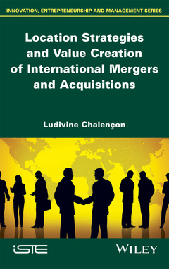 Couverture de l’ouvrage Location Strategies and Value Creation of International Mergers and Acquisitions