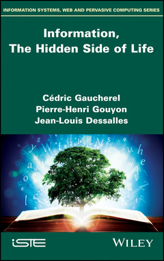 Couverture de l’ouvrage Information, The Hidden Side of Life