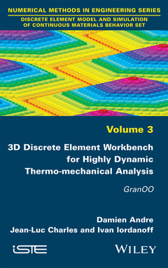 Couverture de l’ouvrage 3D Discrete Element Workbench for Highly Dynamic Thermo-mechanical Analysis